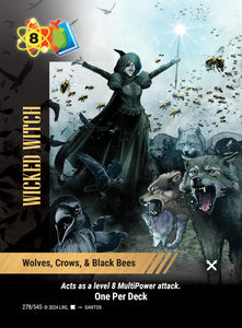 Wicked Witch - Wolves, Crows, & Black Bees - WLKS - OPD - U