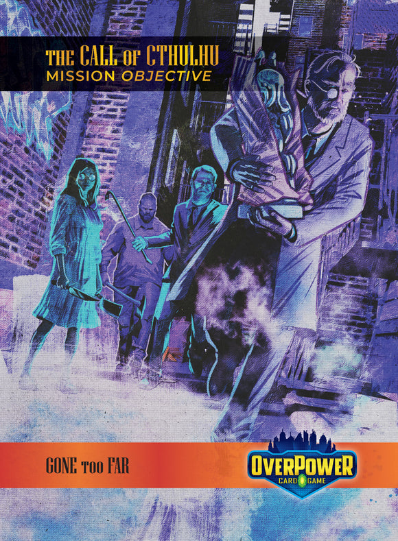 Call of Cthulhu, The - Mission #7 Gone too Far