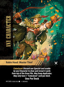 Any Character - Cataclysm! - Robin Hood: Master Thief - WLKS - OPD - U