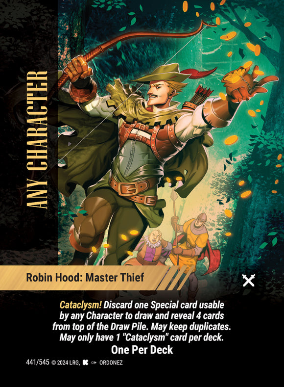 Any Character - Cataclysm! - Robin Hood: Master Thief - WLKS - OPD - U