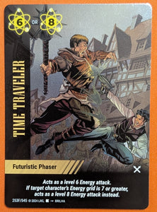 Time Traveler FOIL Futuristic Phaser special - Brilha art - #253F