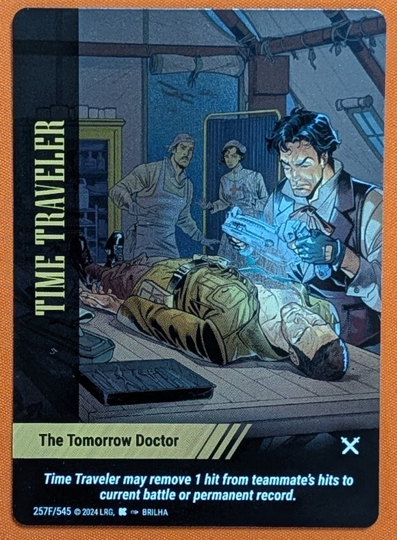 Time Traveler FOIL The Tomorrow Doctor - Brilha art - #257F