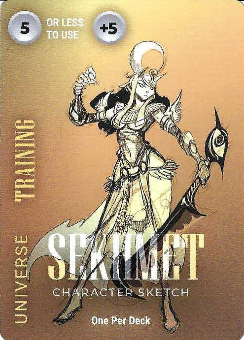 Universe Training 5A +5 - Sekhmet Character sketch - OPD (non-foil) - World Legends