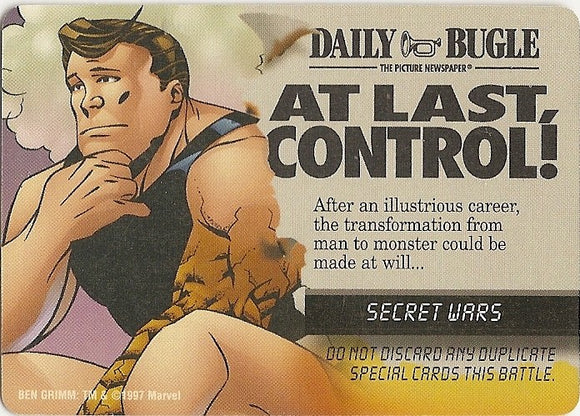 SECRET WARS EVENT - AT LAST, CONTROL! - MN - R  Ben Grimm