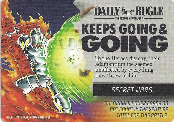 SECRET WARS EVENT - KEEPS GOING & GOING - MN - C  Ultron